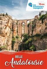 Les aventuriers voyageurs : Belle Andalousie