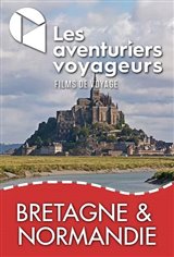 Les Aventuriers Voyageurs : Bretagne et Normandie - Une marée d'histoires