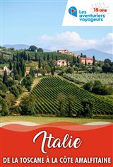 Les aventuriers voyageurs : Italie, de la Toscane à la Côte Amalfitaine