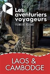 Les Aventuriers Voyageurs : Laos et Cambodge - Au fil du Mekong