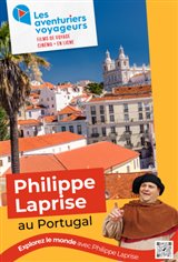 Les aventuriers voyageurs : Philippe Laprise au Portugal