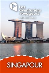 Les Aventuriers Voyageurs : Singapour