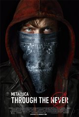 Metallica Through the Never: An IMAX 3D Experience