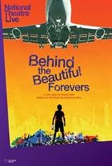 National Theatre Live: Behind the Beautiful Forevers