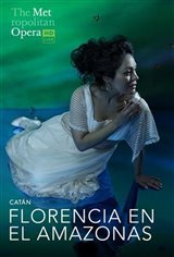 The Metropolitan Opera: Florencia en el Amazonas