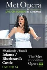 The Metropolitan Opera: Iolanta/Duke Bluebeard's Castle