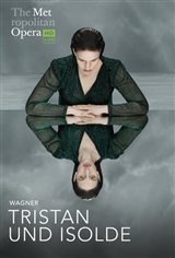 The Metropolitan Opera: Tristan und Isolde