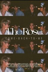 The Rose: Come Back to Me