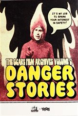The Scare Film Archives Volume 2: Danger Stories