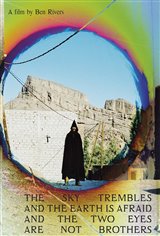 The Sky Trembles and the Earth Is Afraid and the Two Eyes Are Not Brothers