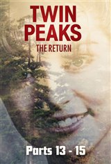 Twin Peaks: The Return - Parts 13-15