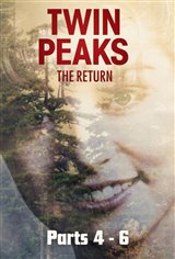 Twin Peaks: The Return - Parts 4-6
