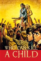 Who Can Kill A Child?