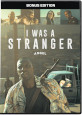 I Was a Stranger - Recent DVD Releases