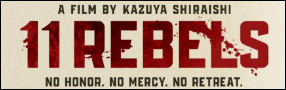 11 REBELS Blu-ray Contest