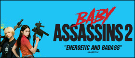 BABY ASSASSINS 2 Blu-ray Sweepstakes