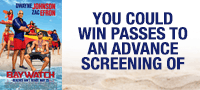 Baywatch Advance Screening contest