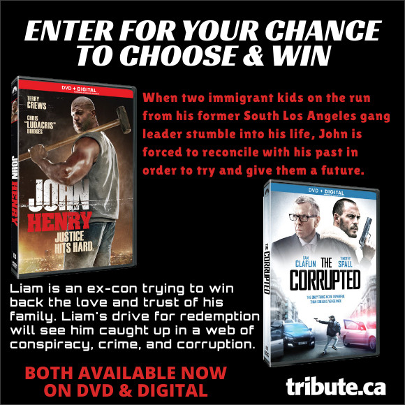 Choose to win THE CORRUPTED or JOHN HENRY on DVD Choose to win THE CORRUPTED or JOHN HENRY on DVD