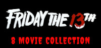 FRIDAY THE 13th EIGHT MOVIE COLLECTION Sweepstakes