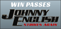 JOHNNY ENGLISH STRIKES AGAIN Pass contest