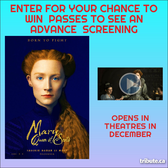MARY QUEEN OF SCOTS Advance Screening contest | Contests and Promotions