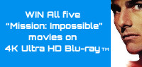 Win all five “Mission: Impossible” movies on 4K Ultra HD Blu-ray