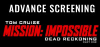 MISSION: IMPOSSIBLE - DEAD RECKONING PART ONE Advance Screening Contest