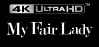 MY FAIR LADY 4K ULTRA HD Contest