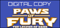 PAWS OF FURY THE LEGEND OF HANK DIGITAL COPY Contest