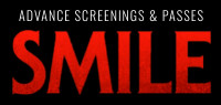 SMILE Advance Screenings & Pass contest