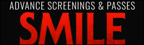 SMILE Advance Screenings & Pass contest