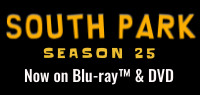 SOUTH PARK: THE COMPLETE TWENTY-FIFTH SEASON Blu-ray Contest