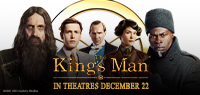 THE KING'S MAN Toronto, Montreal & Vancouver Advance Screening Contest