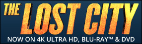 THE LOST CITY 4K ULTRA HD Blu-ray Contest