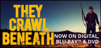 THEY CRAWL BENEATH Blu-ray Contest