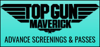 TOP GUN MAVERICK Advance Screening & Pass Contest