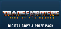 TRANSFORMERS RISE OF THE BEASTS Digital Copy & Prize Pack Contest