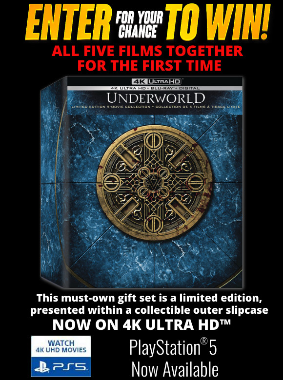 UNDERWORLD 4K ULTRA HD COLLECTION Contest UNDERWORLD 4K ULTRA HD COLLECTION Contest
