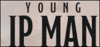 YOUNG IP MAN Blu-Ray Contest