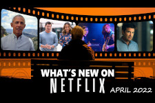 What's New on Netflix - April 2022 photo gallery
