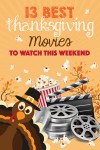 Best Thanksgiving movies to watch this weekend 