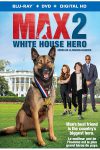 Max 2: White House Hero is fun for the whole family - Blu-ray review/giveaway
