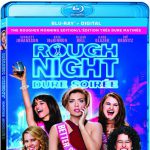 Rough Night now available on Blu-ray + Digital