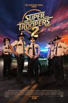 New Movies in Theaters — Super Troopers 2 and more