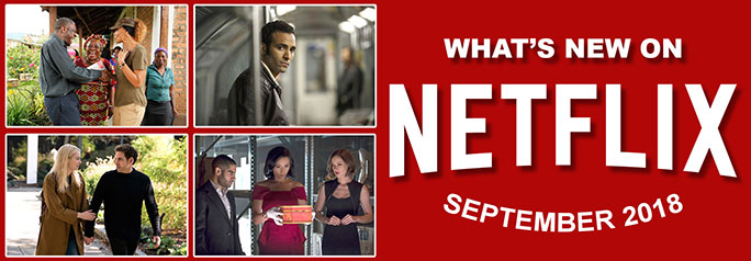 What’s New on Netflix September 2018