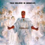 Once Upon a Deadpool is hilariously entertaining