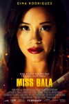 New movies in theaters - Miss Bala and more!