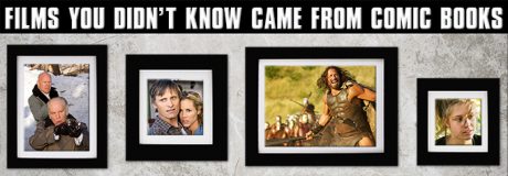 Films You Didn’t Know Came From Comic Books