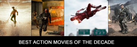 Best Action Movies of the Decade