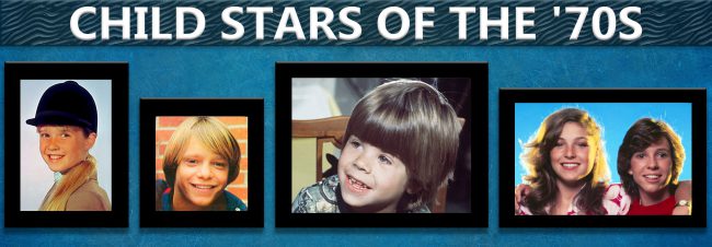 Child Stars of the ‘70s